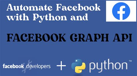 Automate Facebook Posts with Python and Facebook .